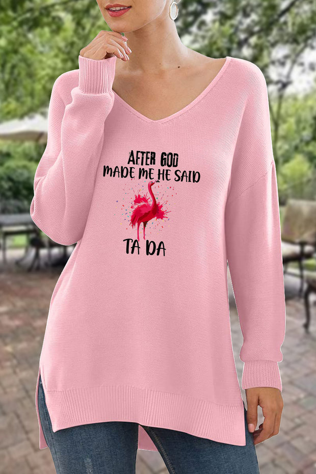 ’After God Made Me He Said Ta Da‘ V-Neck Side Split Loose Knit Pullover Sweater