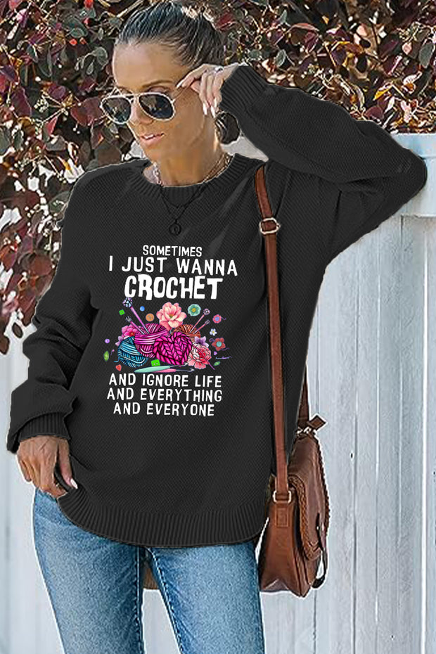 ‘SOMETIMES I JUST WANNA CROCHET’ Crew Neck Waffle Pullover Jumper Sweater