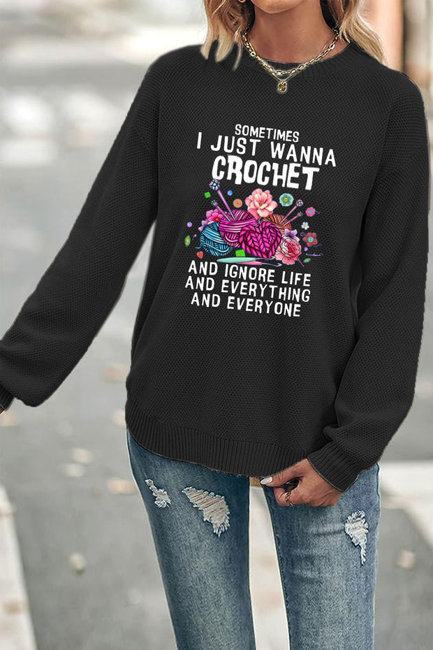 ‘SOMETIMES I JUST WANNA CROCHET’ Crew Neck Waffle Pullover Jumper Sweater