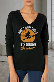 ’Dust Em Off Ladies It’s Riding Season‘ V-Neck Loose Knit Pullover Sweater
